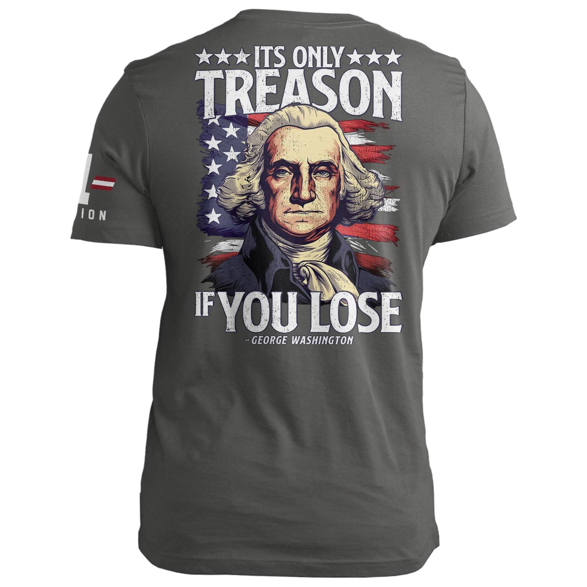 It&#39;s Only Treason if You Lose