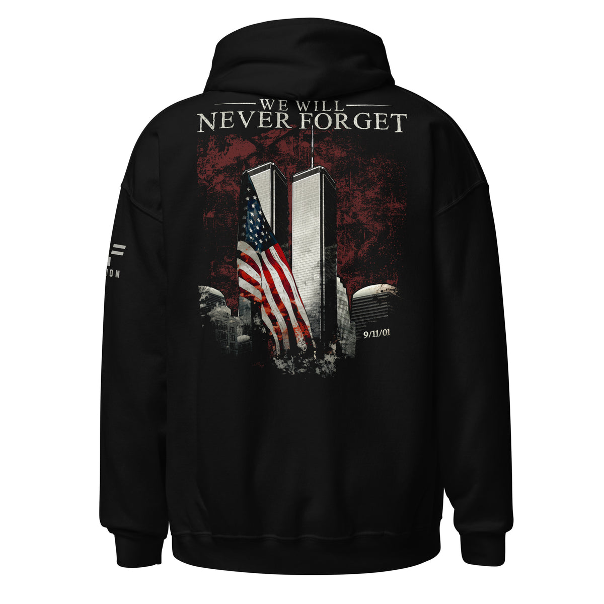 9/11: We Will Never Forget Hoodie