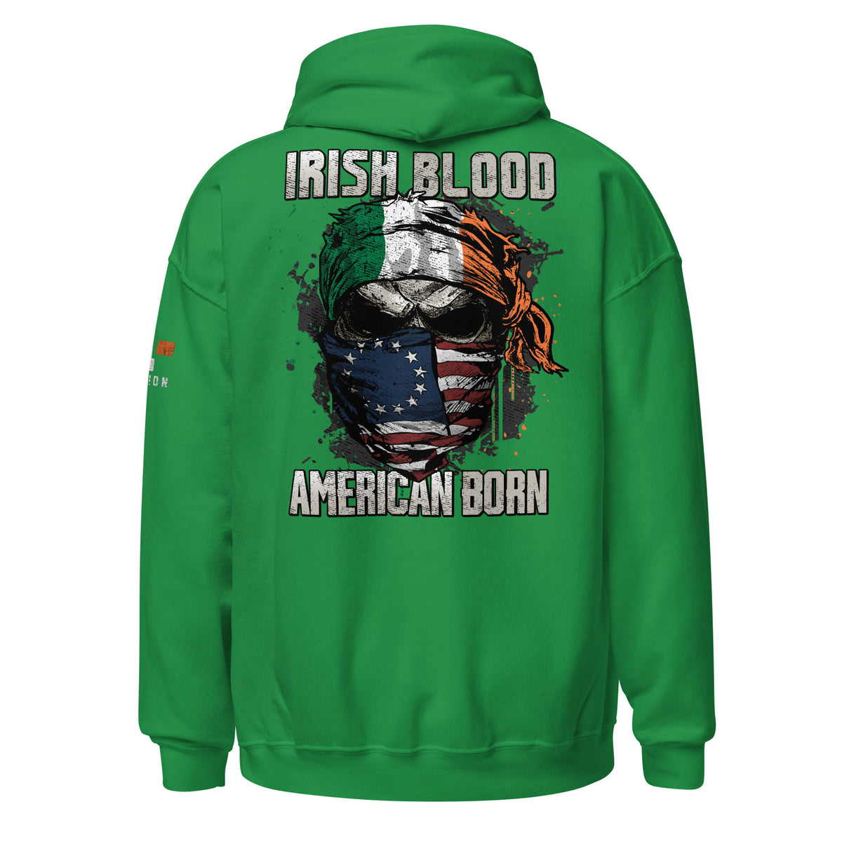 Irish Blood. American Born Hoodie