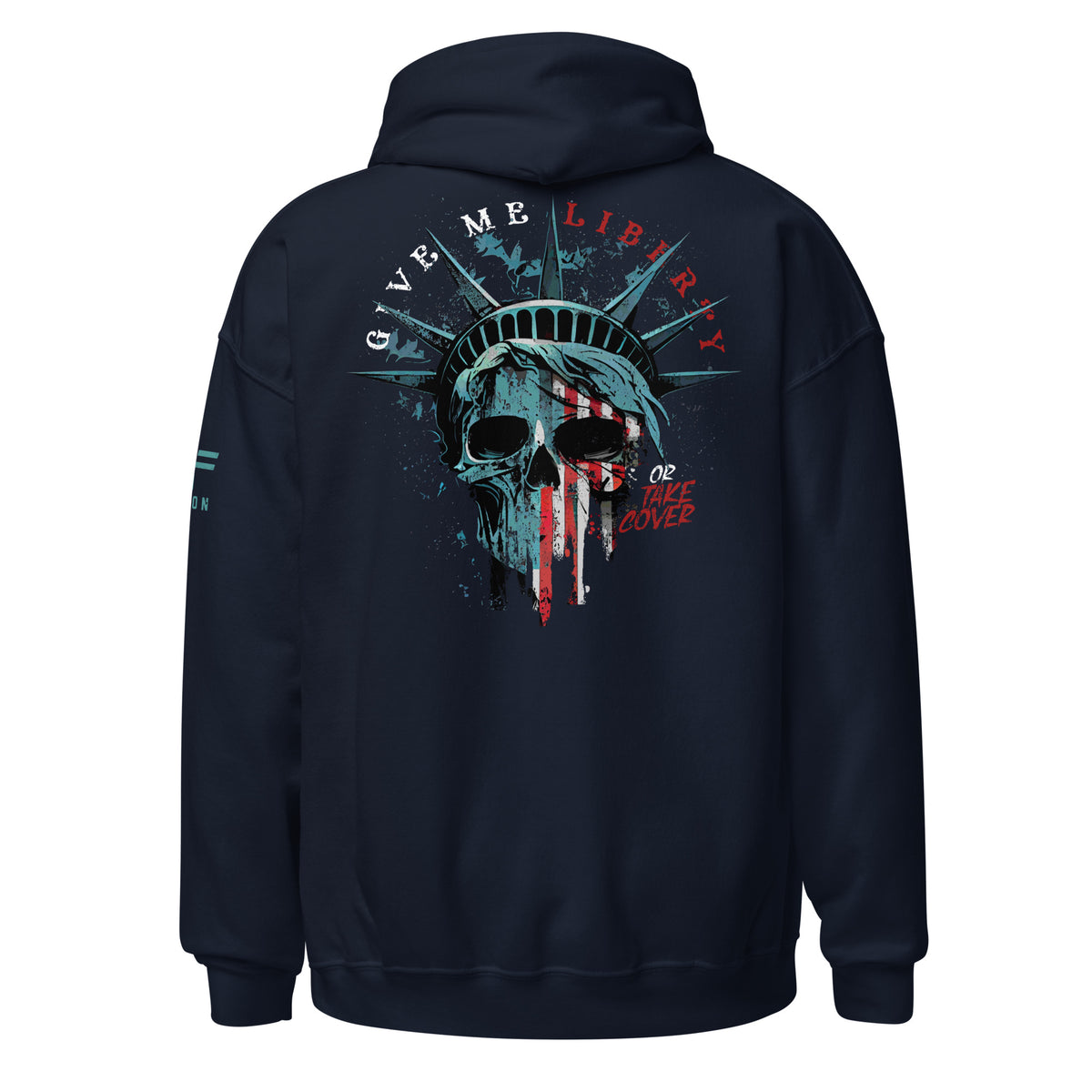Give Me Liberty or Take Cover Hoodie