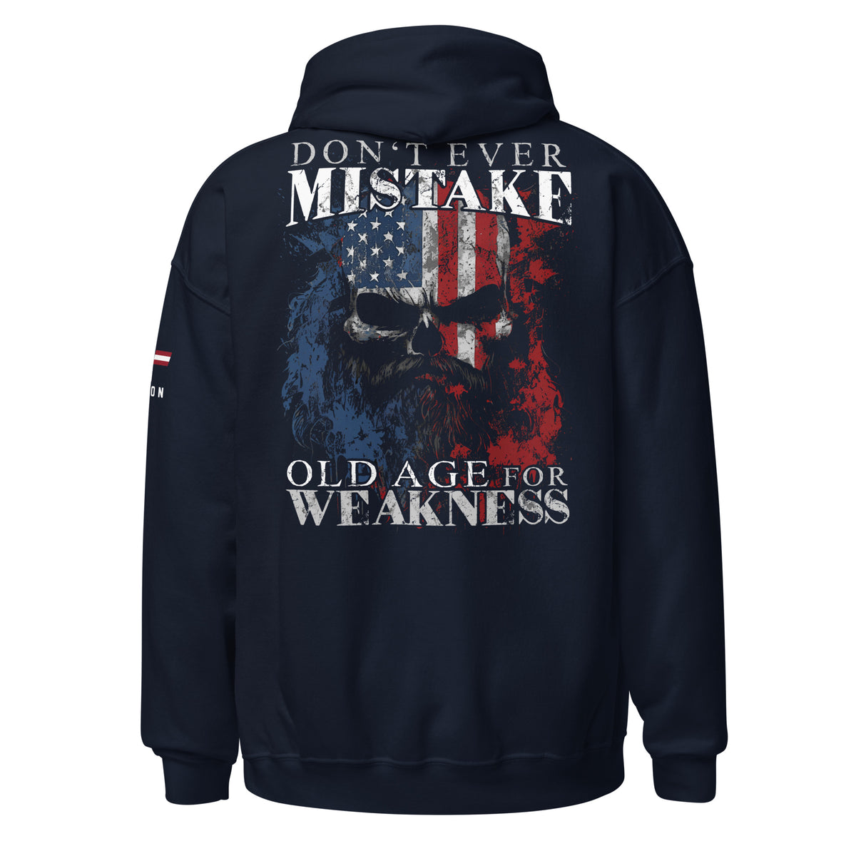 Don&#39;t Mistake Old Age for Weakness Hoodie