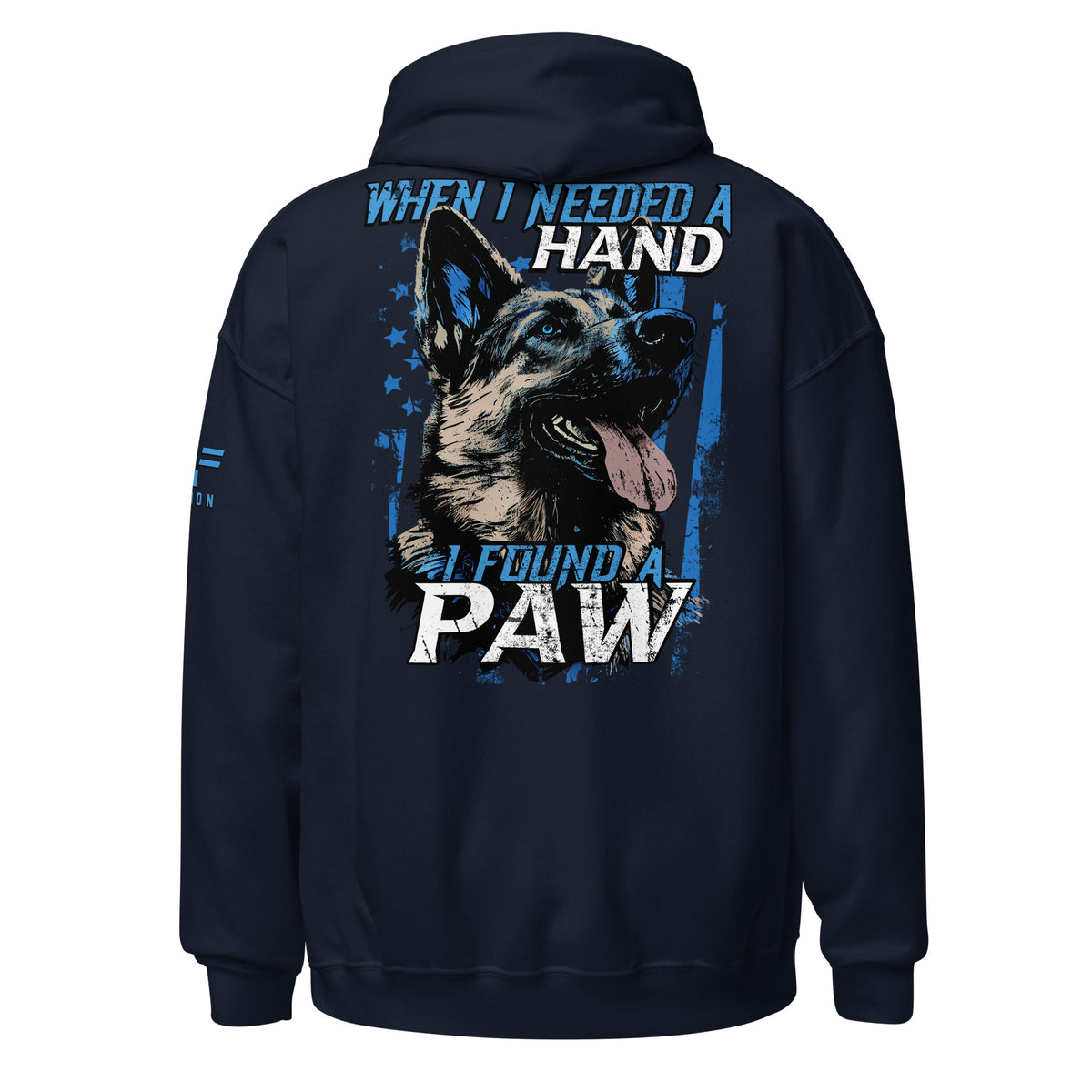 Needed a Hand. Found a Paw. Hoodie