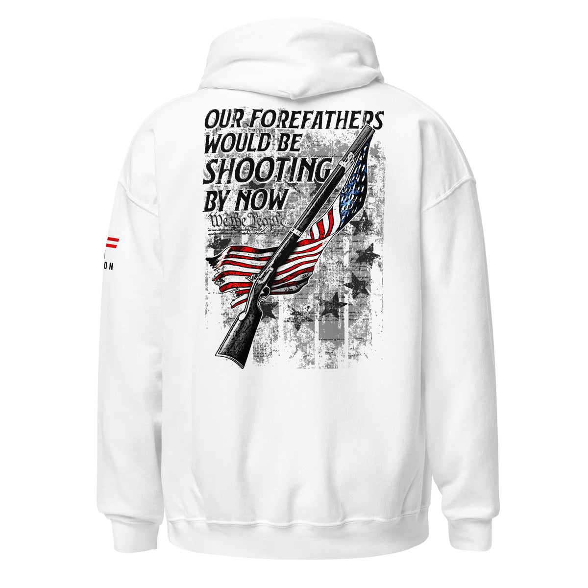 Forefathers Would Be Shooting: Light Hoodie
