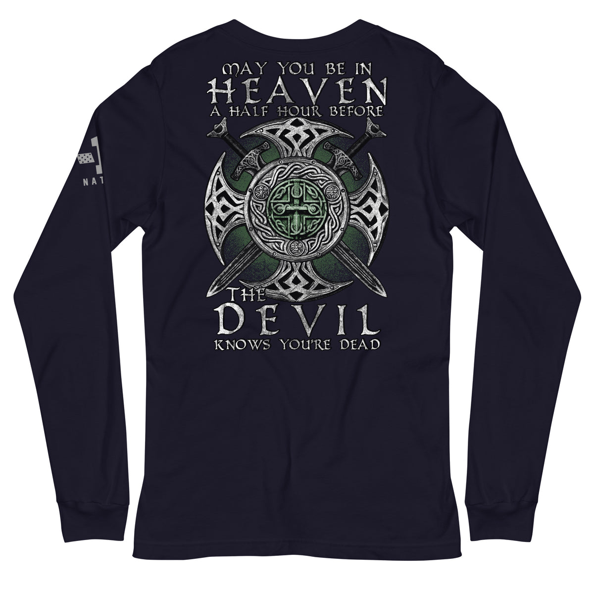Before The Devil Knows You&#39;re Dead Long Sleeve