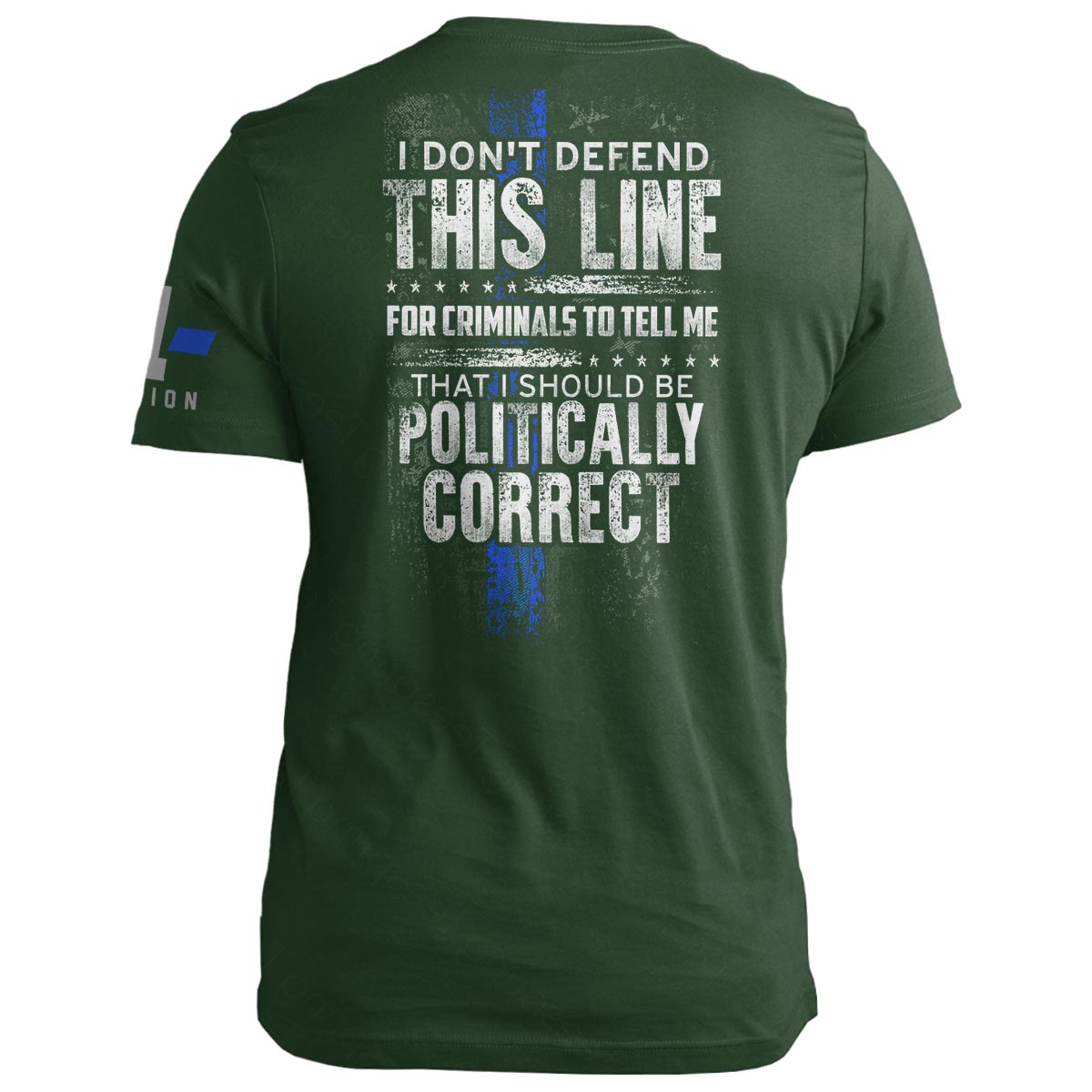 Thin Blue Line: Politically Correct