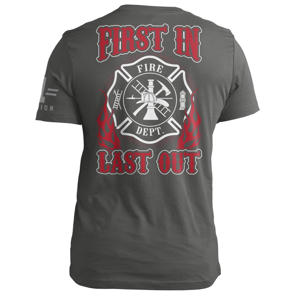 Firefighters - First in Last out