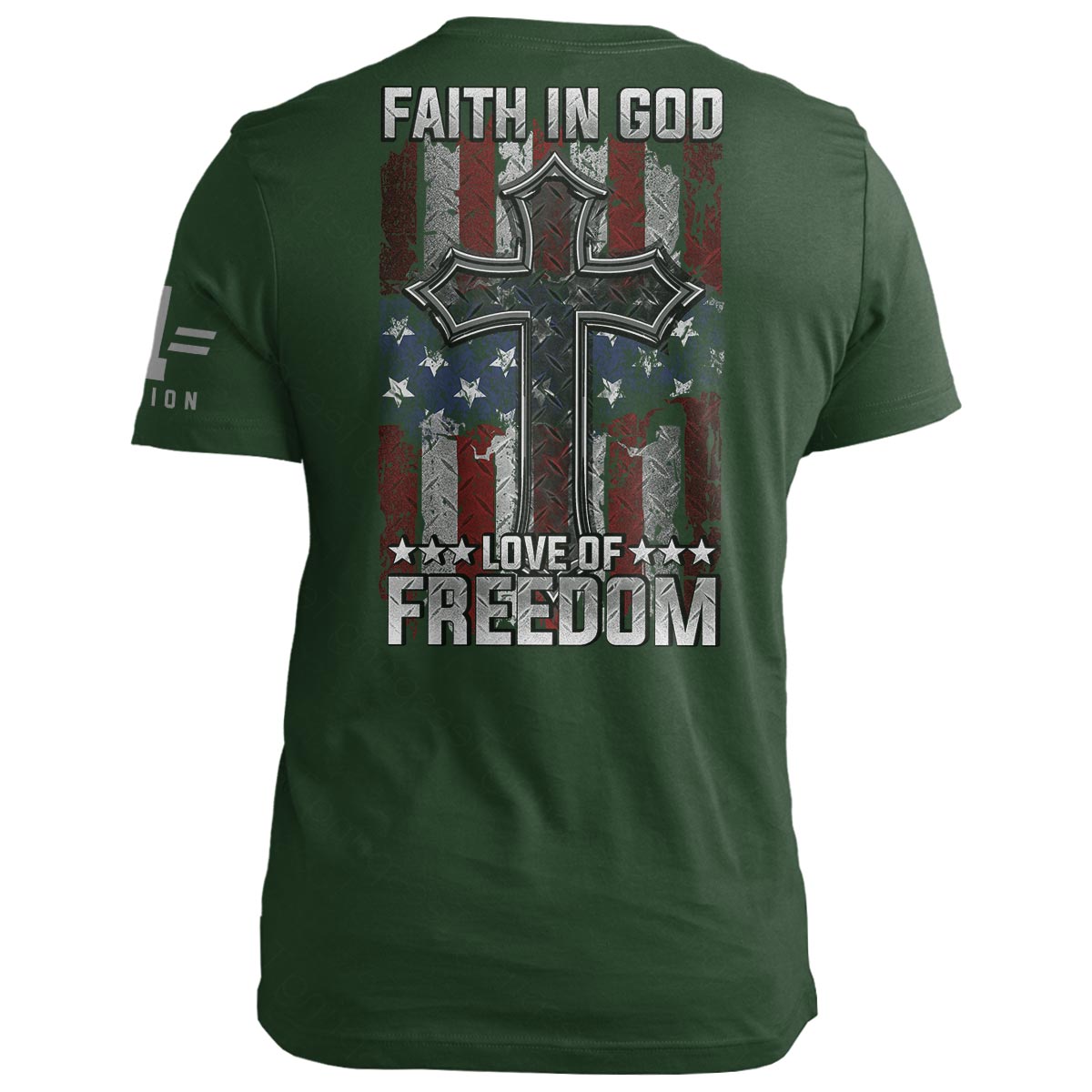 Faith in God. Love of Freedom